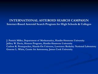 INTERNATIONAL ASTEROID SEARCH CAMPAIGN