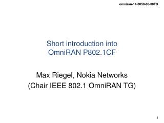 Short introduction into OmniRAN P802.1CF