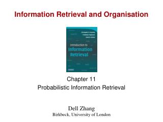 Information Retrieval and Organisation