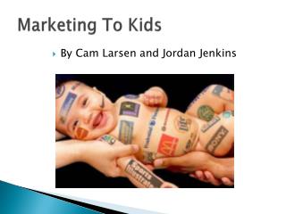Marketing To Kids