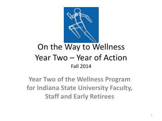 On the Way to Wellness Year Two – Year of Action Fall 2014