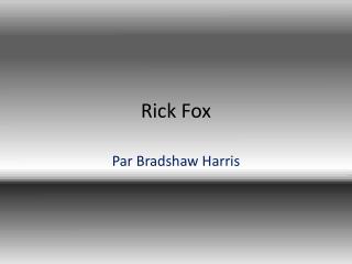 Rick Fox