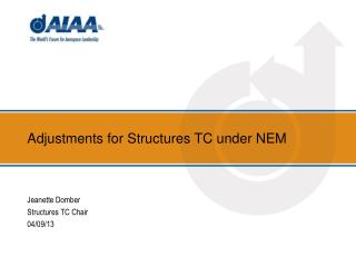 Adjustments for Structures TC under NEM