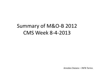 Summary of M&amp;O-B 2012 CMS Week 8-4-2013