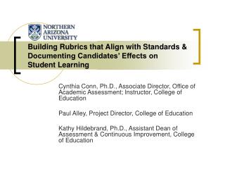 Building Rubrics that Align with Standards &amp; Documenting Candidates’ Effects on Student Learning