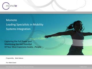 Momote Leading Specialists in Mobility Systems Integration