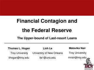 Financial Contagion and the Federal Reserve T he Upper-bound of Last-resort Loans