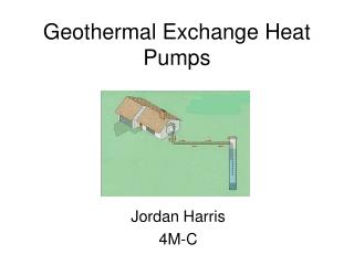 Geothermal Exchange Heat Pumps