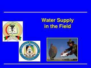 Water Supply in the Field