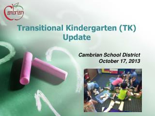 Transitional Kindergarten (TK) Update