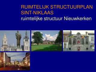 RUIMTELIJK STRUCTUURPLAN SINT-NIKLAAS ruimtelijke structuur Nieuwkerken