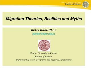 Migration Theories, Realities and Myths