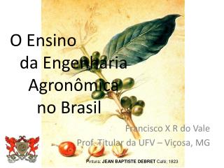 O Ensino da Engenharia Agronômica no Brasil