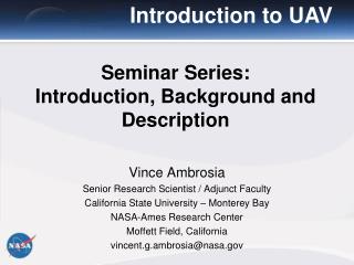 Seminar Series: Introduction, Background and Description
