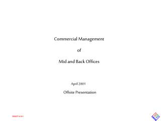Commercial Management of Mid and Back Offices