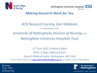 Making Research Work for You RCN Research Society, East Midlands in association with