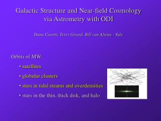 Galactic Structure and Near-field Cosmology via Astrometry with ODI