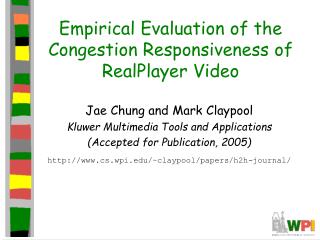 Empirical Evaluation of the Congestion Responsiveness of RealPlayer Video