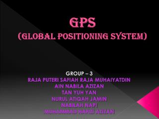 GPS (GLOBAL POSITIONING SYSTEM)