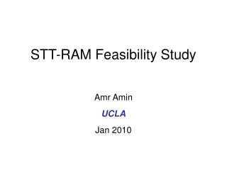 STT-RAM Feasibility Study
