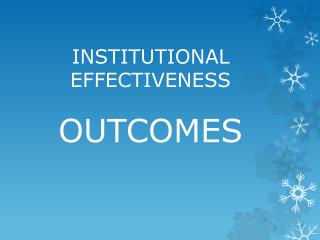 INSTITUTIONAL EFFECTIVENESS OUTCOMES