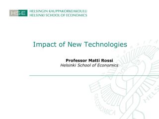 Impact of New Technologies