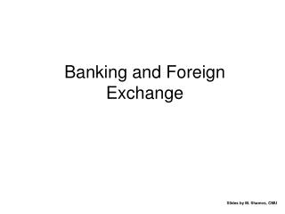 Banking and Foreign Exchange