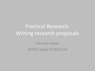 Practical Research: Writing research proposals