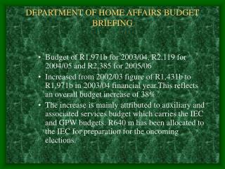 DEPARTMENT OF HOME AFFAIRS BUDGET BRIEFING