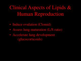 Clinical Aspects of Lipids &amp; Human Reproduction