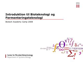 Introduktion til Bioteknologi og Fermenteringsteknologi