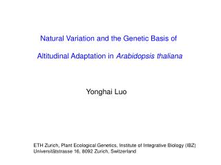 Natural Variation and the Genetic Basis of Altitudinal Adaptation in Arabidopsis thaliana