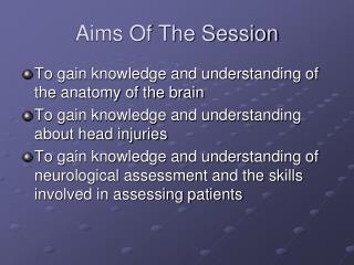 Aims Of The Session
