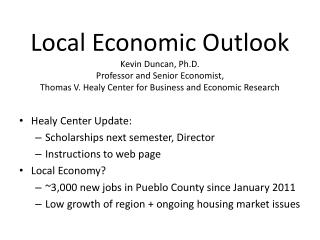Healy Center Update: Scholarships next semester, Director Instructions to web page Local Economy?