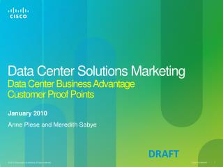 Data Center Solutions Marketing Data Center Business Advantage Customer Proof Points