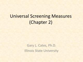 Universal Screening Measures (Chapter 2)