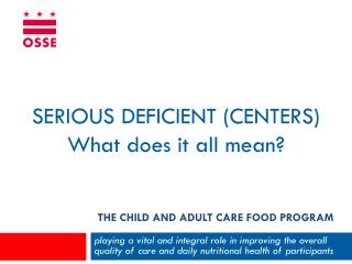 The Child and Adult Care Food Program