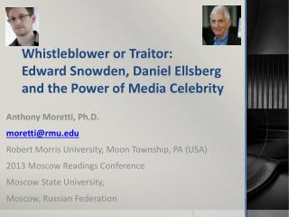Whistleblower or Traitor: Edward Snowden, Daniel Ellsberg and the Power of Media Celebrity