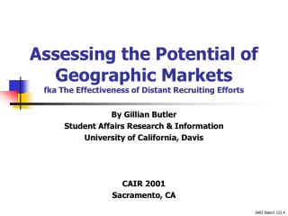 Assessing the Potential of Geographic Markets fka The Effectiveness of Distant Recruiting Efforts