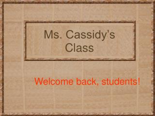 Ms. Cassidy’s Class
