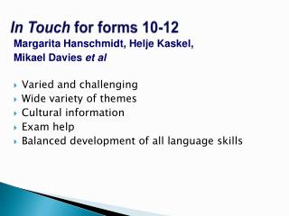 In Touch for forms 10-12