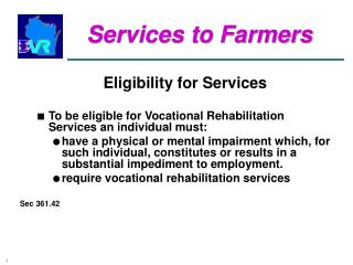 Services to Farmers