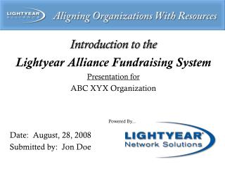 Introduction to the Lightyear Alliance Fundraising System Presentation for ABC XYX Organization
