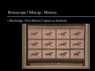 Rotoscope / Mocap: History