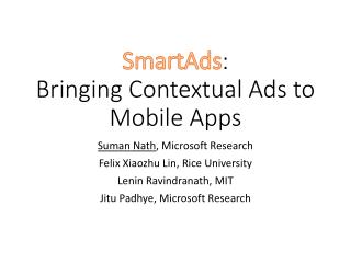 SmartAds : Bringing Contextual Ads to Mobile Apps