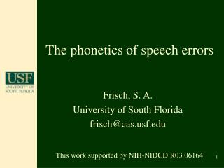 The phonetics of speech errors