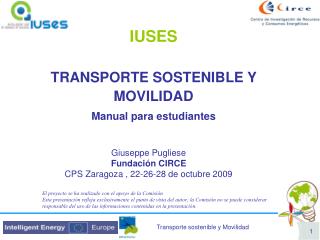 Giuseppe Pugliese Fundación CIRCE CPS Zaragoza , 22-26-28 de octubre 2009