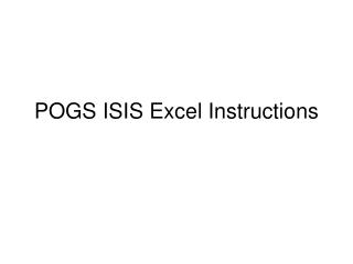 POGS ISIS Excel Instructions
