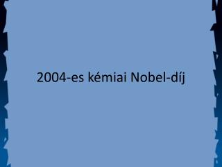 2004-es kémiai Nobel-díj