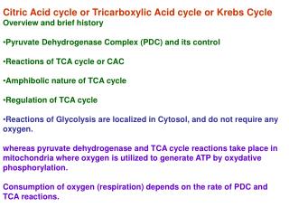 Citric Acid cycle or Tricarboxylic Acid cycle or Krebs Cycle Overview and brief history